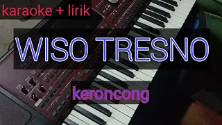 Download karaoke wiso tresno keroncong #wiso tresno tanpa vokal MP3