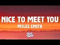 Lagu Myles Smith - Nice To Meet You (Lyrics)