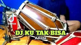 DJ KU TAK BISA JAUH DARIMU Koplo Viral Tiktok COVER Kendang Rampak!!!