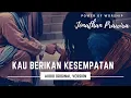 Download Lagu KAU BERIKAN KESEMPATAN (audio original version) - Karmila Warouw | karya Ps Jonathan Prawira