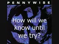 Pennywise - Wouldn't It Be Nice lyrics