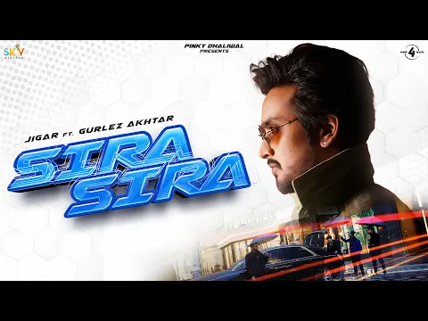Download MP3 Sira Sira (Official Video) Jigar Ft. Gurlez Akhtar | Desi Crew | Kaptaan | Latest Punjabi Songs 2023