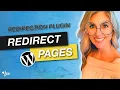 HOW TO REDIRECT WORDPRESS PAGES to a Different URL with Redirection Plugin A Beginner Walkthrough