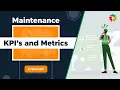 Maintenance KPIs Explained The Metrics that Matter