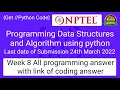 NPTEL Programming Data Structures and Algorithm Using Python week 8 programming Ans with code link