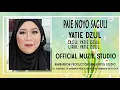 PAIE NOYOH SAGULI- YATIE DZUL (OFFICIAL MUZIK STUDIO)