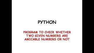python program to check whether two given numbers are amicable numbers or not