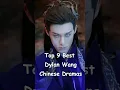 Download Lagu Top 9 Best Dylan Wang Chinese Dramas #cdrama #asiandrama #chinesedrama #dramalist #dylanwang