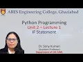 Lecture 1 Unit 2 If Statement Python Programming