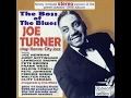 Flip Flop And Fly - Joe Turner & accompanied by Jesse Stone Orchestra