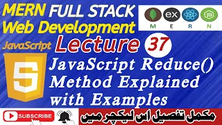 Lecture 37 JavaScript Reduce Method Explained with Real Examples Beginner to Pro Guide