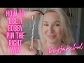 How To Use A Bobby Pin The Right Way - Foolproof Techniques for All-Day Hold on Thin Fine Hair