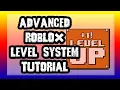 ROBLOX SCRIPTING TUTORIAL ADVANCED LEVELING SYSTEM
