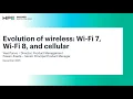 Evolution of Wireless Wi-Fi 7 Wi-Fi 8 and Cellular