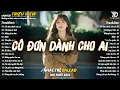 Download Lagu Nhạc Trẻ Ballad Hot Nhất 2025 | Top 15 Ca Khúc Về Nỗi Đau Tình Yêu Hot Trend | Cô Đơn Dành Cho Ai