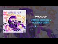 Lagu Young Jordan \u0026 Playboi Carti  - Wake Up (AUDIO)