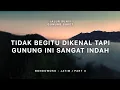 Download Lagu GUNUNG SUKET - Jalur Sunyi Jawa Timur (Bondowoso) #4
