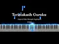 Download Lagu Terimakasih Guruku (Seperti Pelita Ditengah Kegelapan) | Piano Tutorial by Andre Panggabean