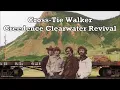 Download Lagu Cross Tie Walker Creedence Clearwater Revival with Lyrics