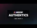 Nascar Authentics 2022 Wave 4