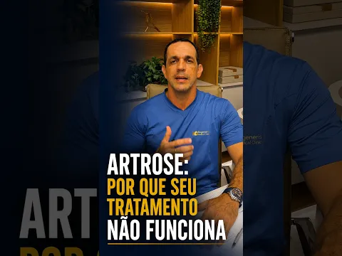 ARTROSE: Por que seu tratamento não funciona?
