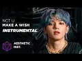 Download Lagu NCT U - Make A Wish (Birthday Song) (Official Instrumental)