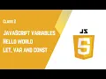 JavaScript Variables Hello World Program JS Beginner Tutorial