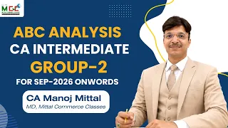 ABC Analysis | CA Inter Sep 2026 Onwards Group-2 | CA Manoj Mittal