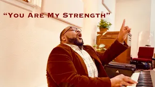 you are my strength strength like no other by william murphy leon richardson worship flow