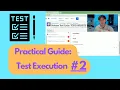 Mastering Software Testing 2 Test execution Test management