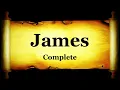 The General Epistle of James - Bible Book 59