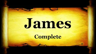 The General Epistle of James - Bible Book 59
