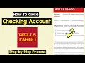 Close Wells Fargo Checking Account Wells Fargo Can Close Checking Account Online If outside US