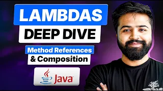 Lambdas Functional Interface Deep Dive Method References Composition Java Full Course