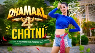 Chatni kaise bani Dance Video Neelkamal Singh | Dhamaal 4