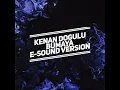 Download Lagu Kenan Dogulu - Bumaya  ( E-Sound Version )