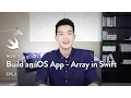 How to Make an App EP 3 Array in Swift Tutorial