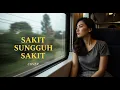 Lagu ILIR7 - SAKIT SUNGGUH SAKIT | COVER BY 4Live