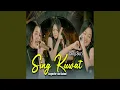 Download Lagu Sing Kuwat (Live)