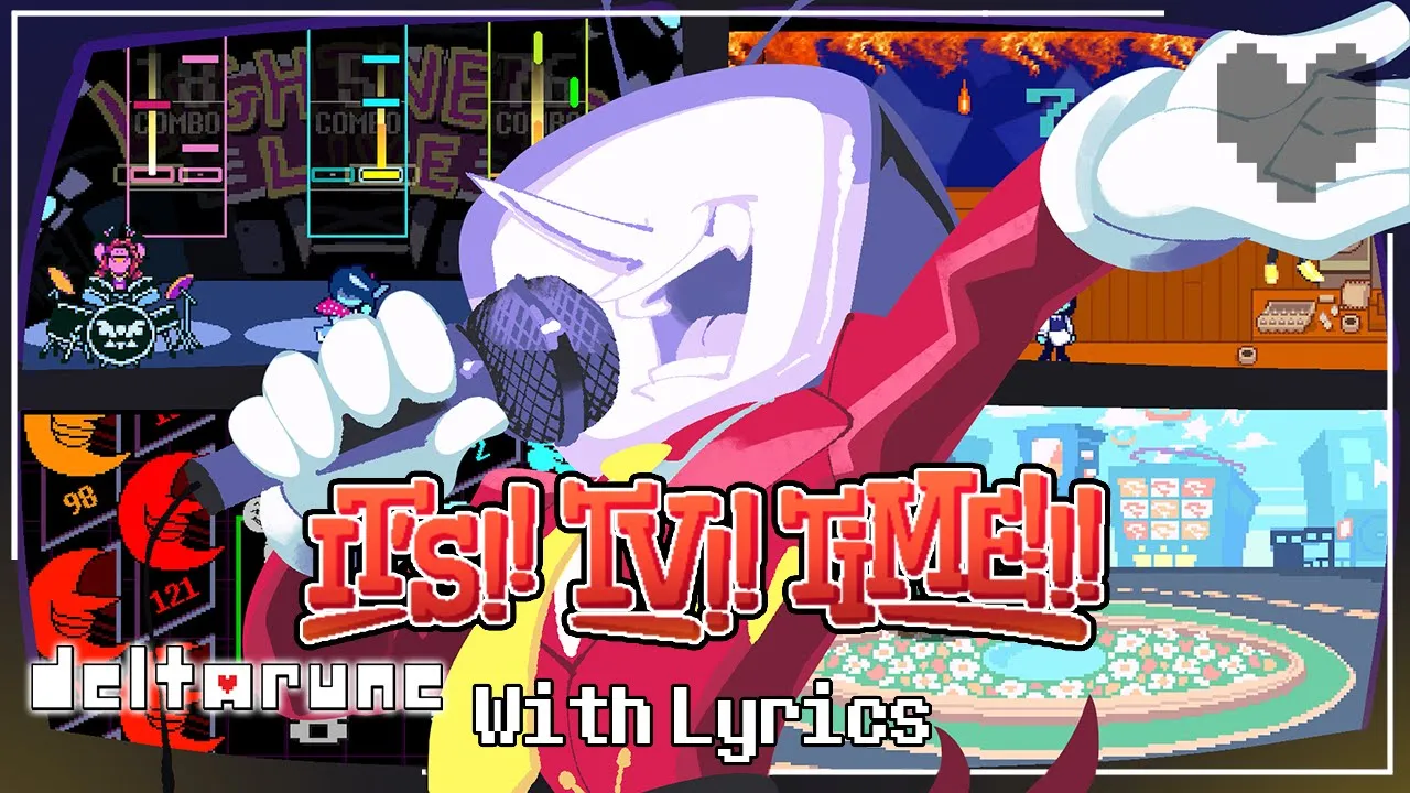 It's TV Time! WITH LYRICS - Deltarune Cover It's TV Time! WITH LYRICS - Deltarune Cover