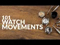 WATCH MOVEMENTS explained in 3 minutes Manual Automatic Quartz Movements