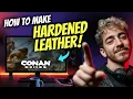 How to MAKE HARDENED LEATHER in Conan Exiles Step by Step