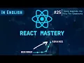 REACT MASTERY Lecture - 25 Using Separate CSS file for our components