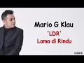 Lama Di Rindu (LDR) - Mario G Klau  | Lirik Lagu Indonesia