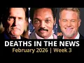 Who Died This Week February 2026 Celebrity Deaths More