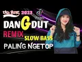 Lagu JOGET DANGDUT CAMPURAN TERBARU 2023 - FULL BASS FYP TIK TOK
