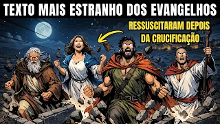 Por que, após a morte de Jesus, túmulos se abriram e santos ressuscitaram?