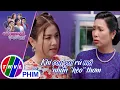Lagu Khi con gái rủ má nhận ''kèo'' thơm | CÓ HẸN VỚI YÊU THƯƠNG - TẬP 2