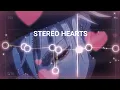 Stereo Hearts (Remix) - CapCut Slowed Audio Edit - TikTok
