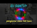 Download Lagu DJ pengantar tidur | mortal axel johansson full bass 2022